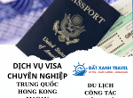 Dịch vụ xin visa đi Trung Quốc, Hong Kong, Macau và Đài Loan